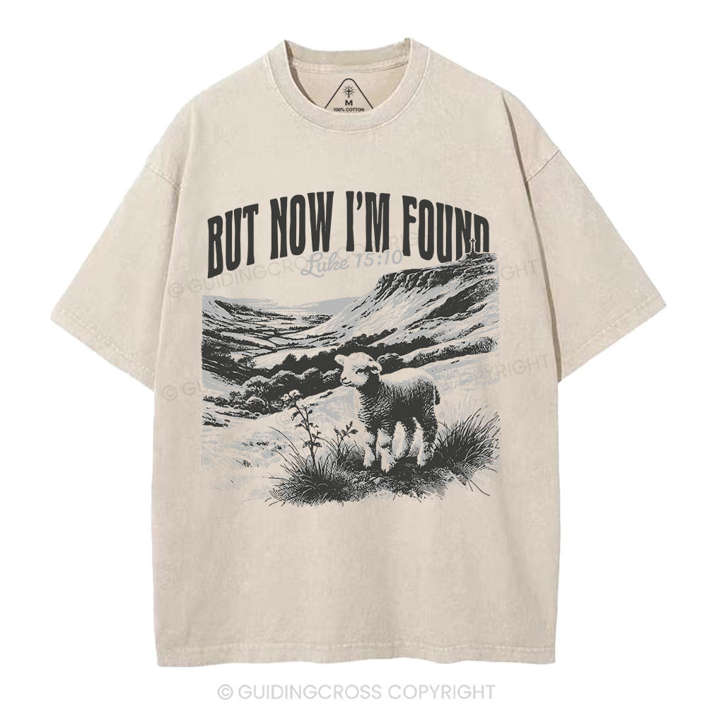 But Now I'm Found Christian Washed T-Shirt