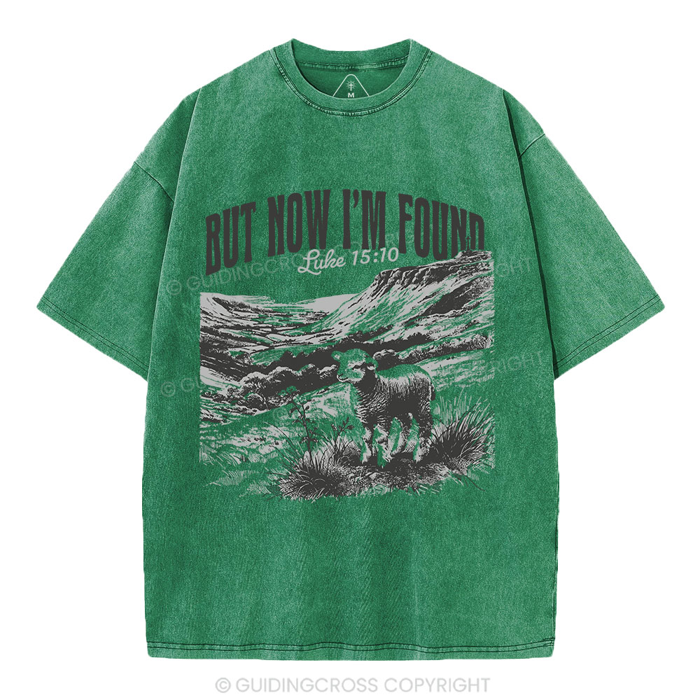 But Now I'm Found Christian Washed T-Shirt