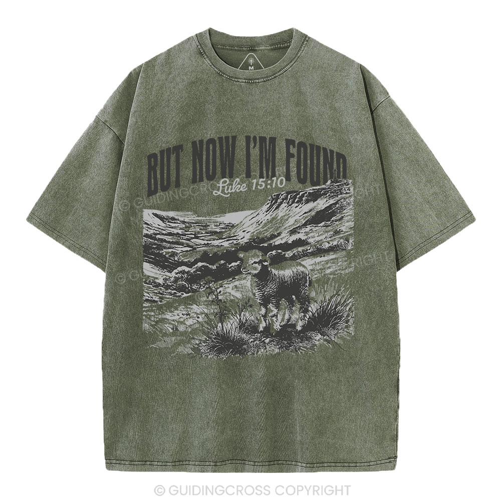 But Now I'm Found Christian Washed T-Shirt