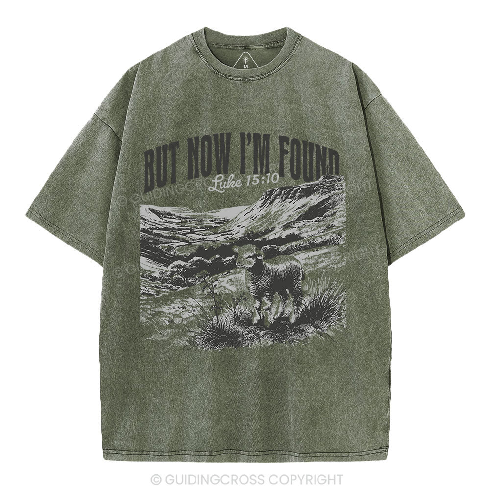 But Now I'm Found Christian Washed T-Shirt