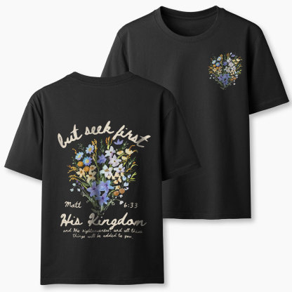 But Seek First Christian Classic T-Shirt