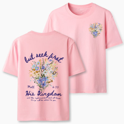 But Seek First Christian Classic T-Shirt