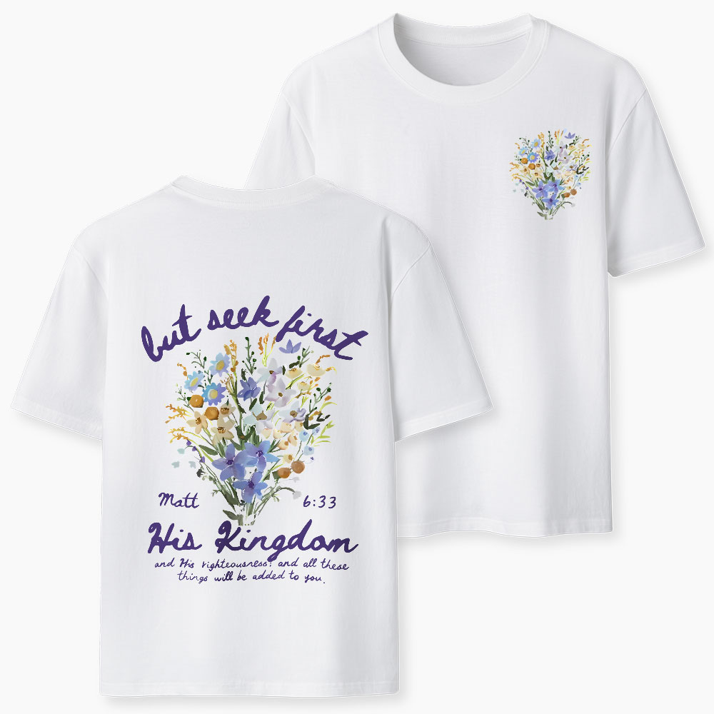 But Seek First Christian Classic T-Shirt