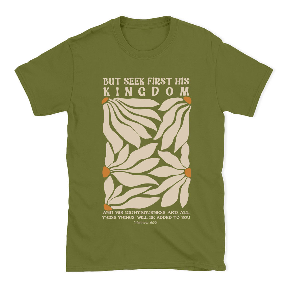 But Seek First His Kindom Boho Christian T-Shirt