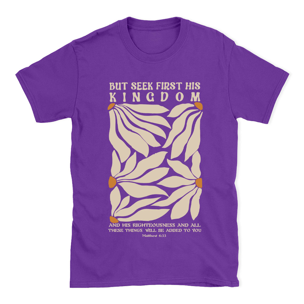 But Seek First His Kindom Boho Christian T-Shirt