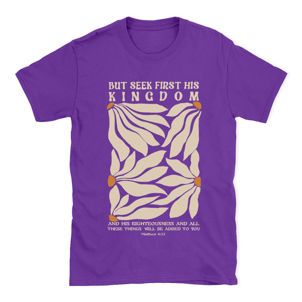 But Seek First His Kindom Boho Christian T-Shirt