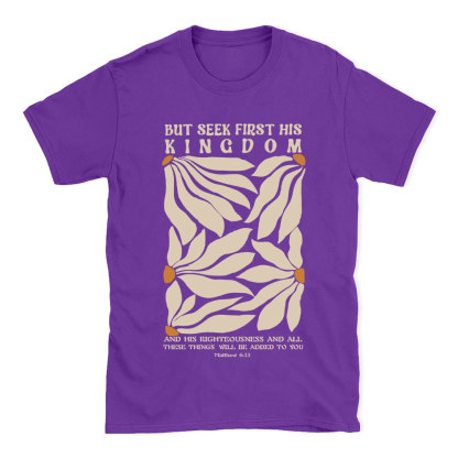But Seek First His Kindom Boho Christian T-Shirt