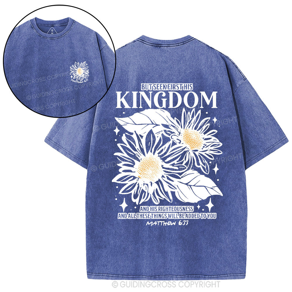 But Seek First His Kingdom Christian Washed T-Shirt
