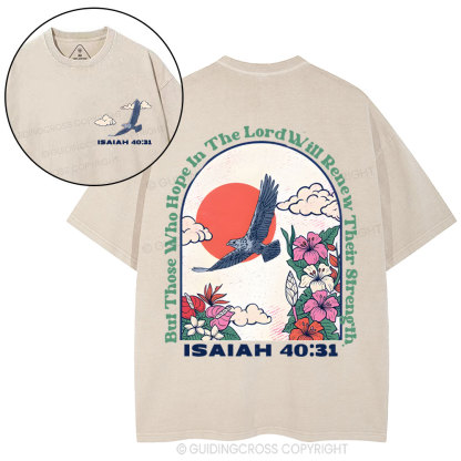 But Those Who Hope In The Lord Christian Washed T-Shirt