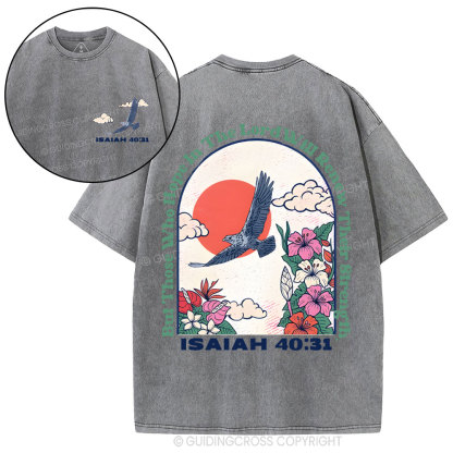 But Those Who Hope In The Lord Christian Washed T-Shirt