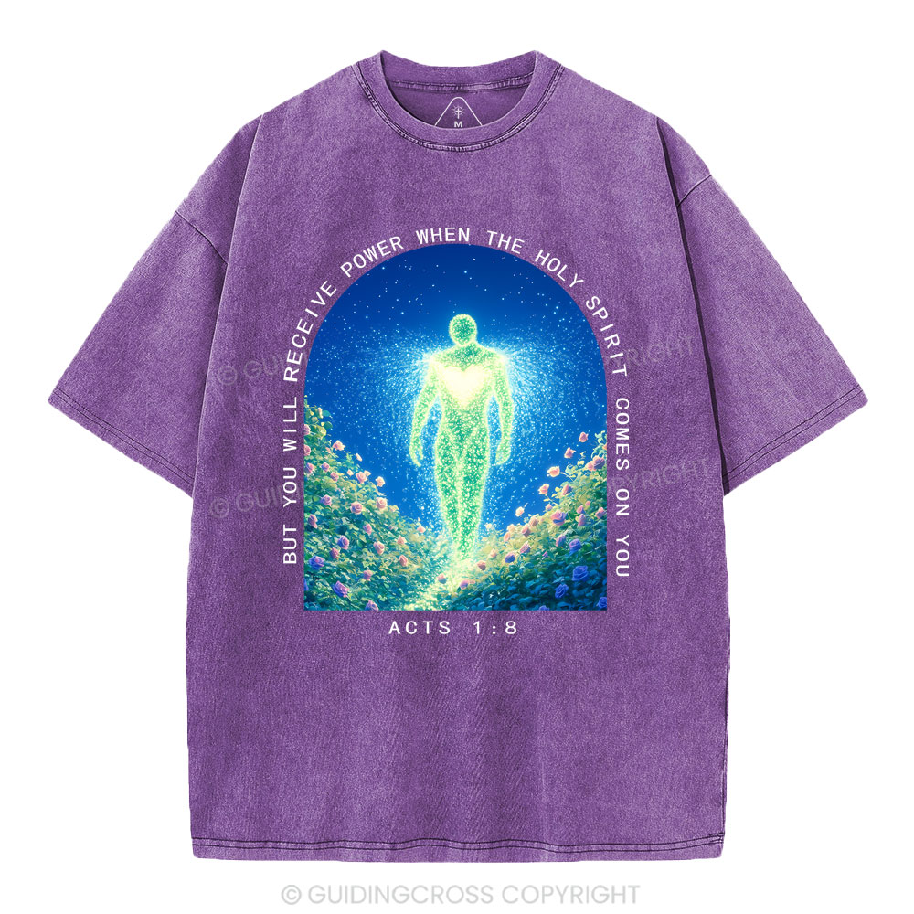 But You Will Receive Power When The Holy Spirit Comes On You Christian Washed T-Shirt