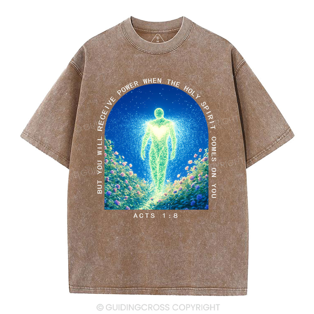 But You Will Receive Power When The Holy Spirit Comes On You Christian Washed T-Shirt