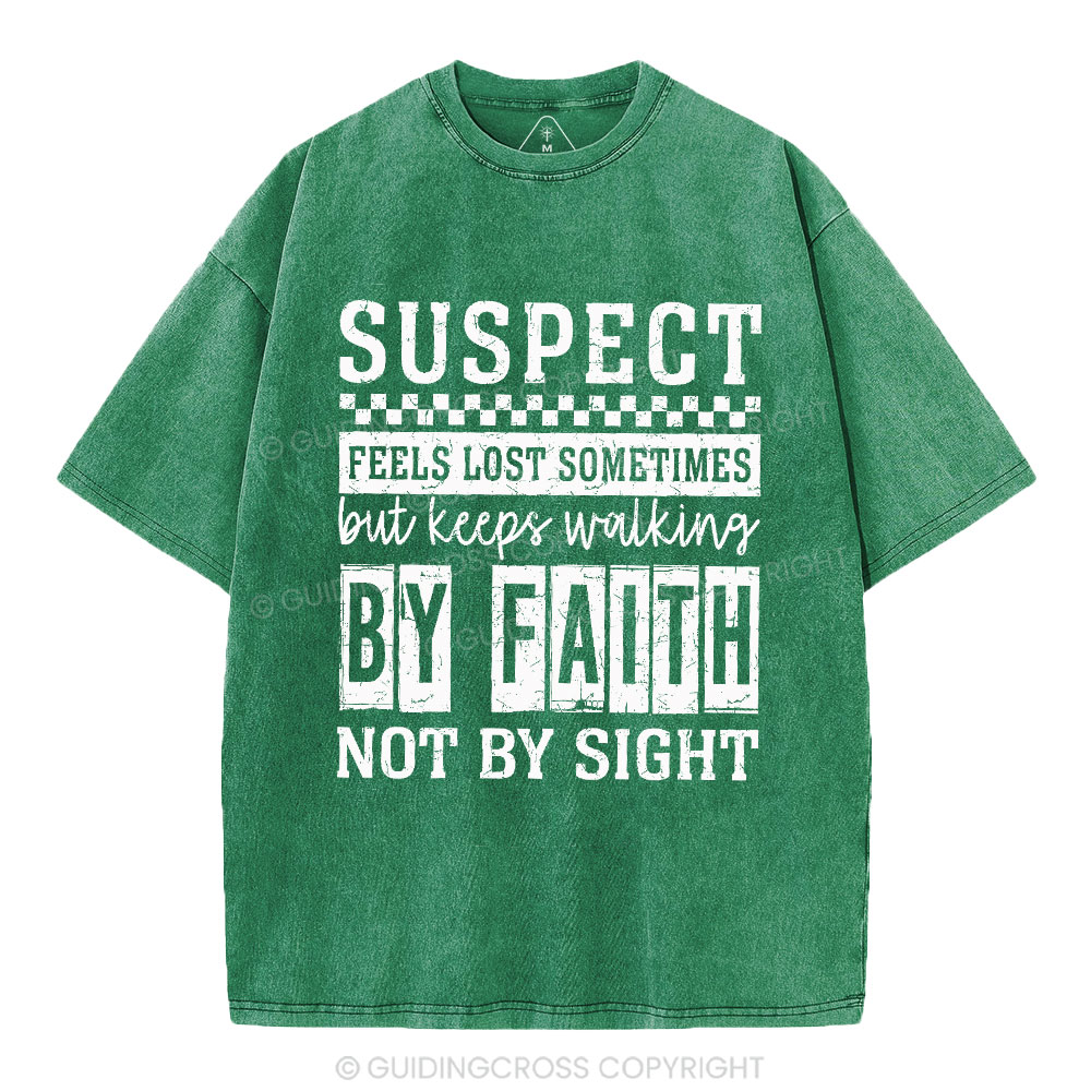 By Faith Not By Sight Christian Washed T-Shirt