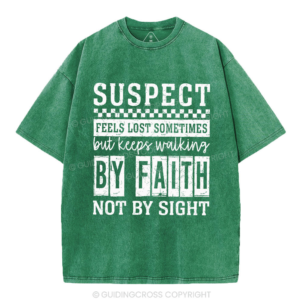 By Faith Not By Sight Christian Washed T-Shirt