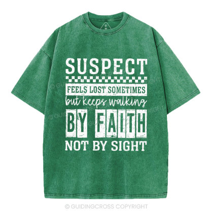By Faith Not By Sight Christian Washed T-Shirt
