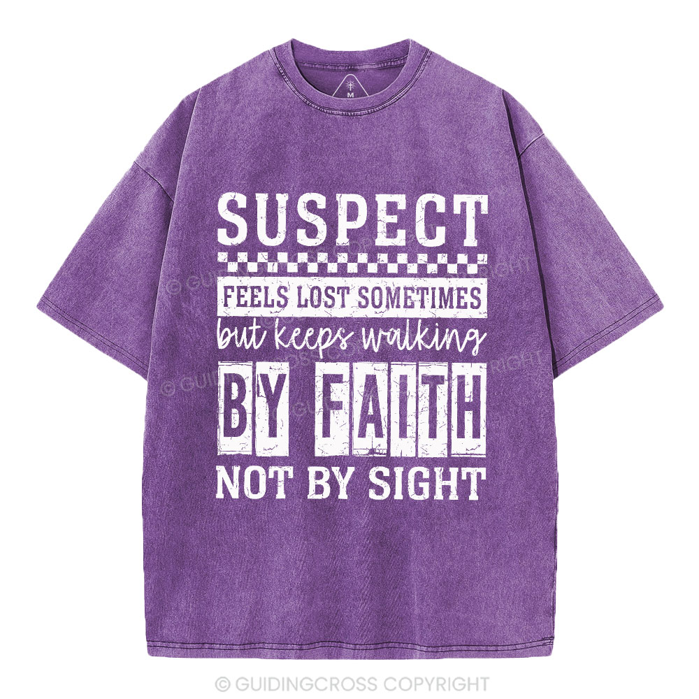 By Faith Not By Sight Christian Washed T-Shirt