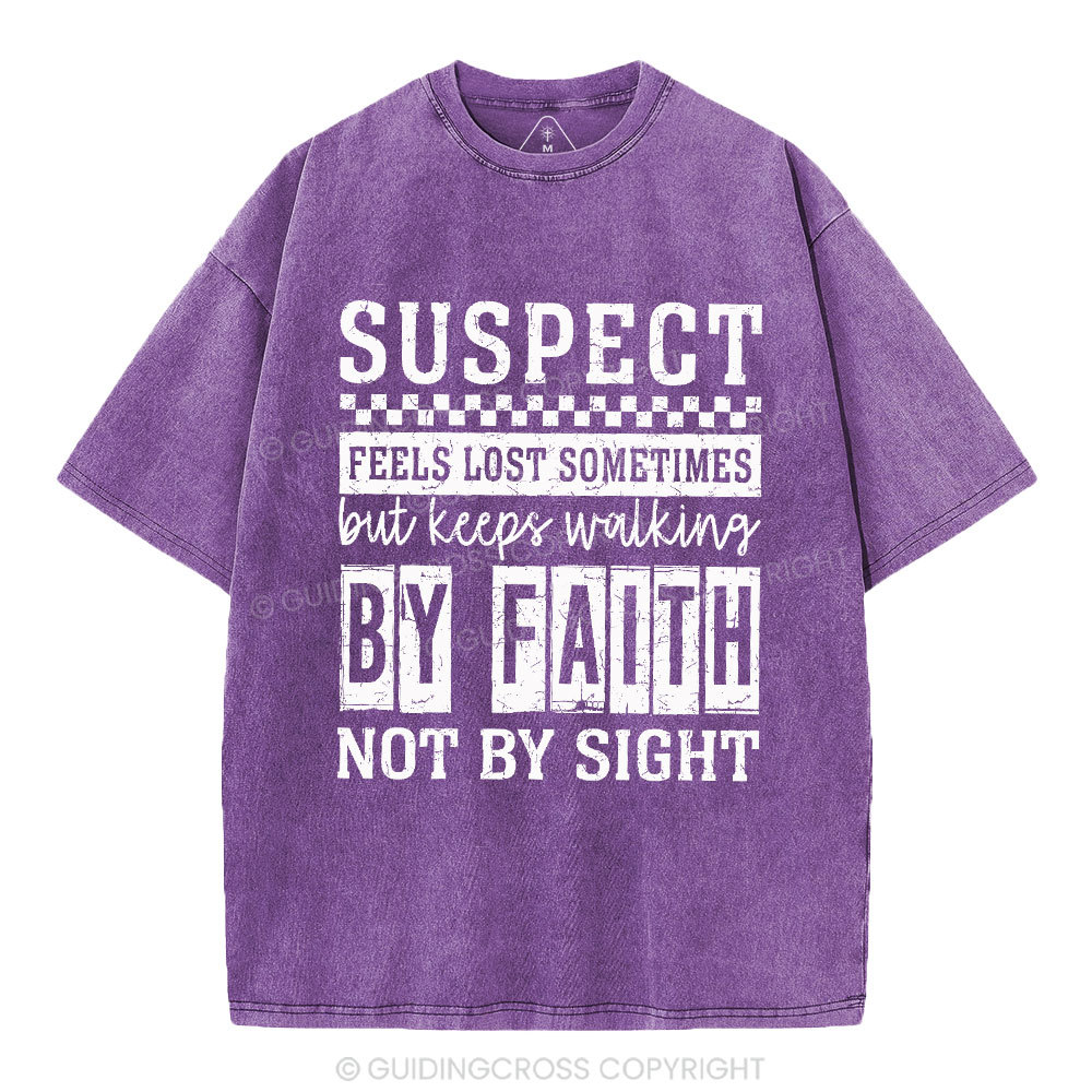 By Faith Not By Sight Christian Washed T-Shirt