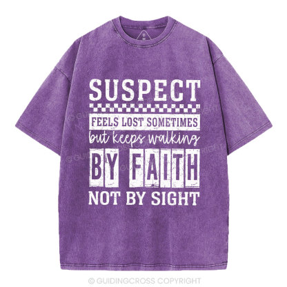 By Faith Not By Sight Christian Washed T-Shirt