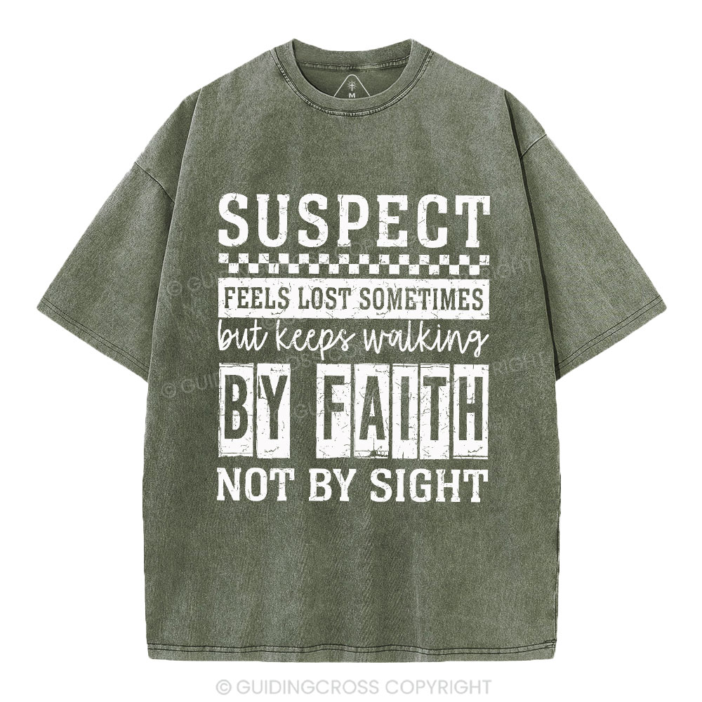 By Faith Not By Sight Christian Washed T-Shirt