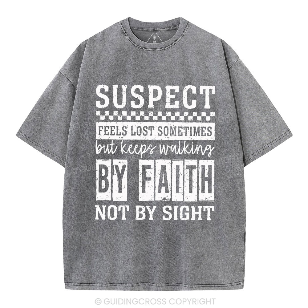 By Faith Not By Sight Christian Washed T-Shirt