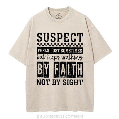 By Faith Not By Sight Christian Washed T-Shirt