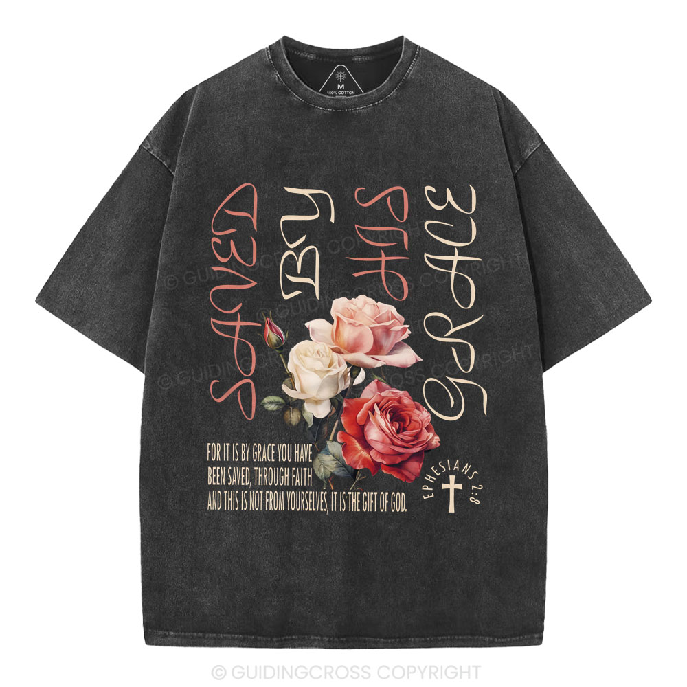 By Grace You Chiristian Washed T-Shirt