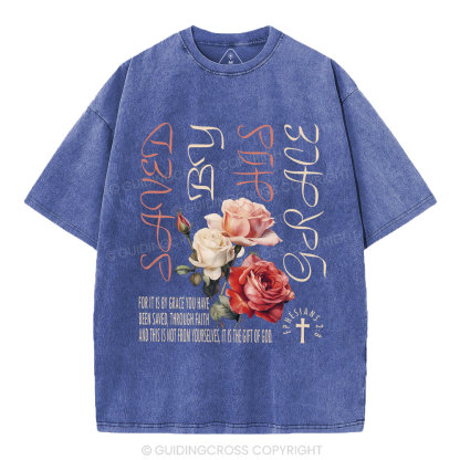 By Grace You Chiristian Washed T-Shirt