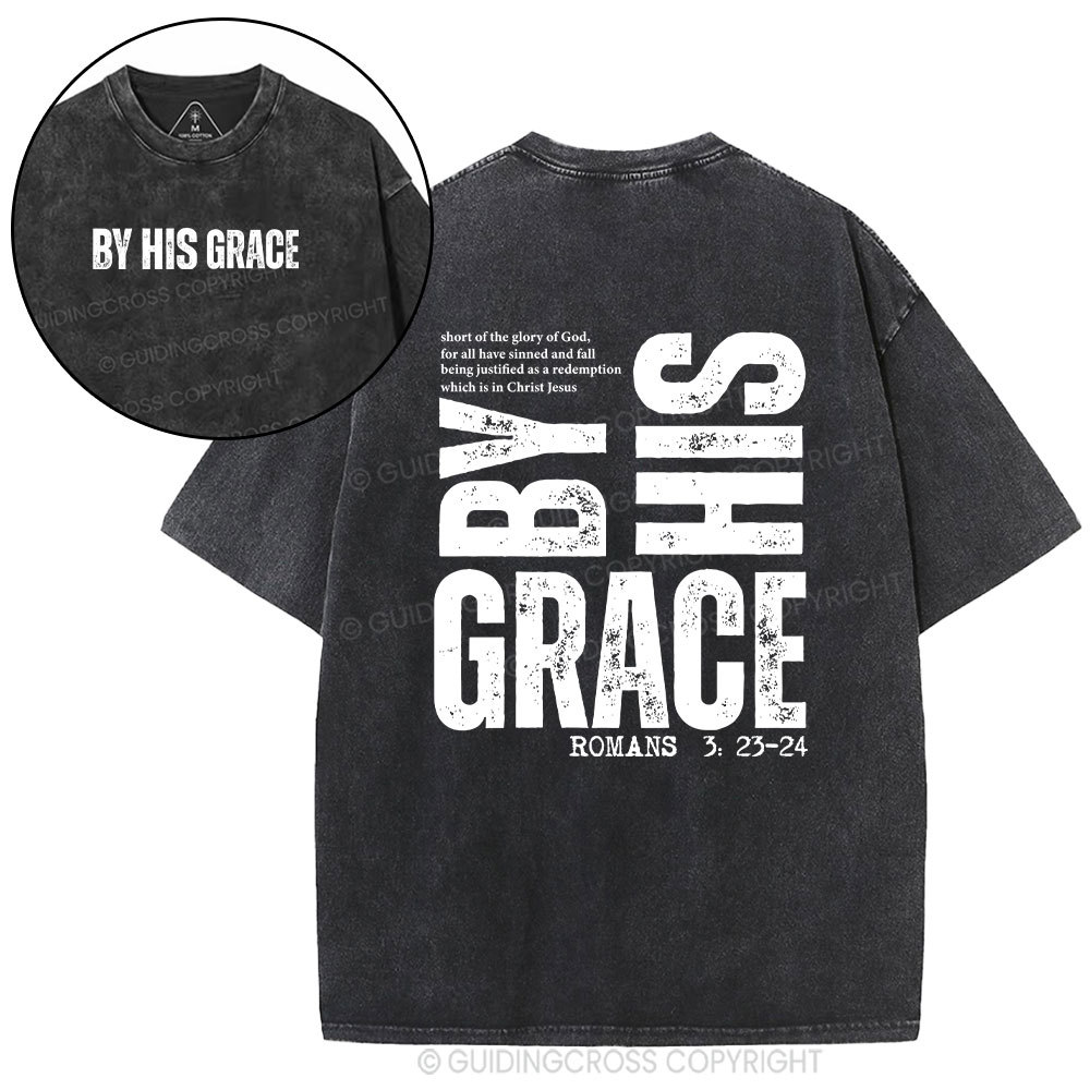 By His Grace Christian Washed T-Shirt