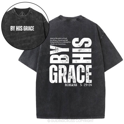 By His Grace Christian Washed T-Shirt