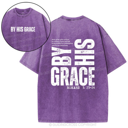 By His Grace Christian Washed T-Shirt