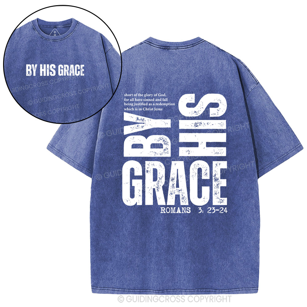 By His Grace Christian Washed T-Shirt