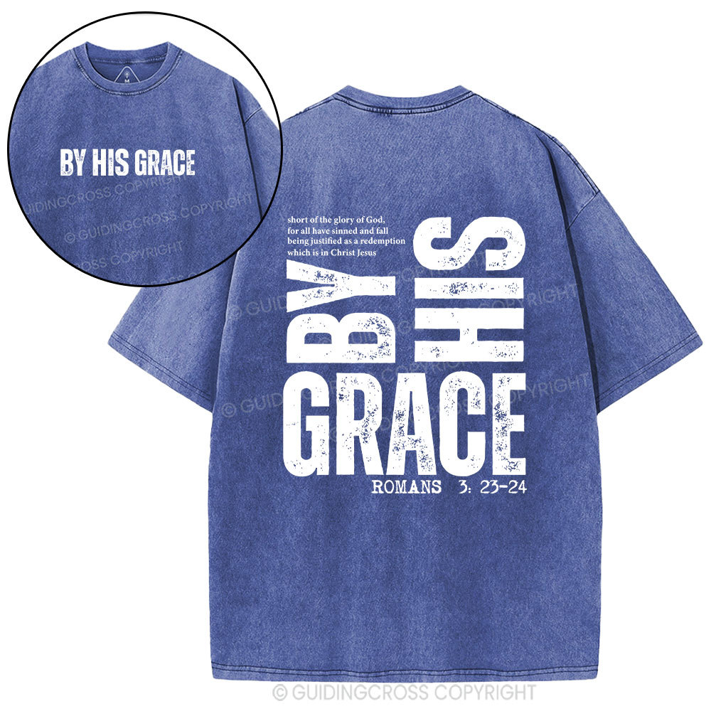 By His Grace Christian Washed T-Shirt