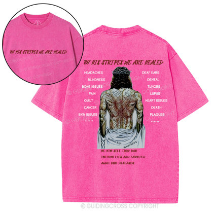 By His Spirits We Are Healed Christian Washed T-Shirt