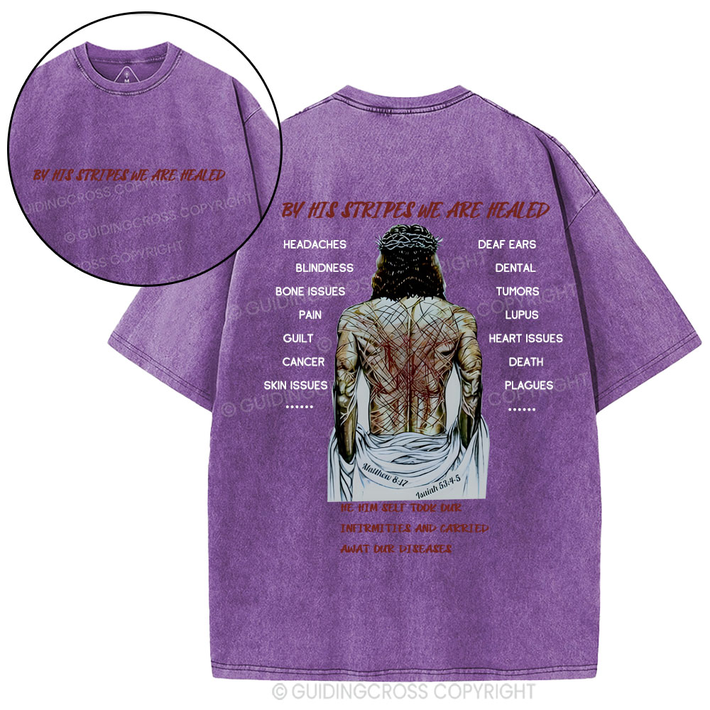 By His Spirits We Are Healed Christian Washed T-Shirt