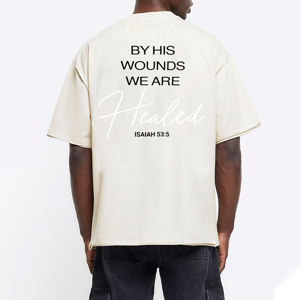 By His Wounds Chirstian Washed T-Shirt