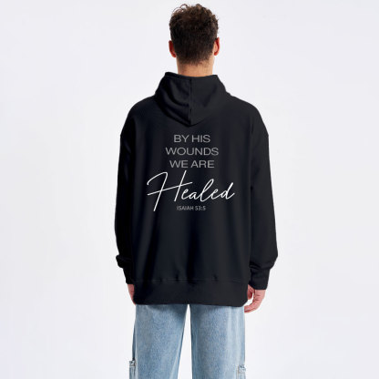 By His Wounds Christian Classic Hoodie