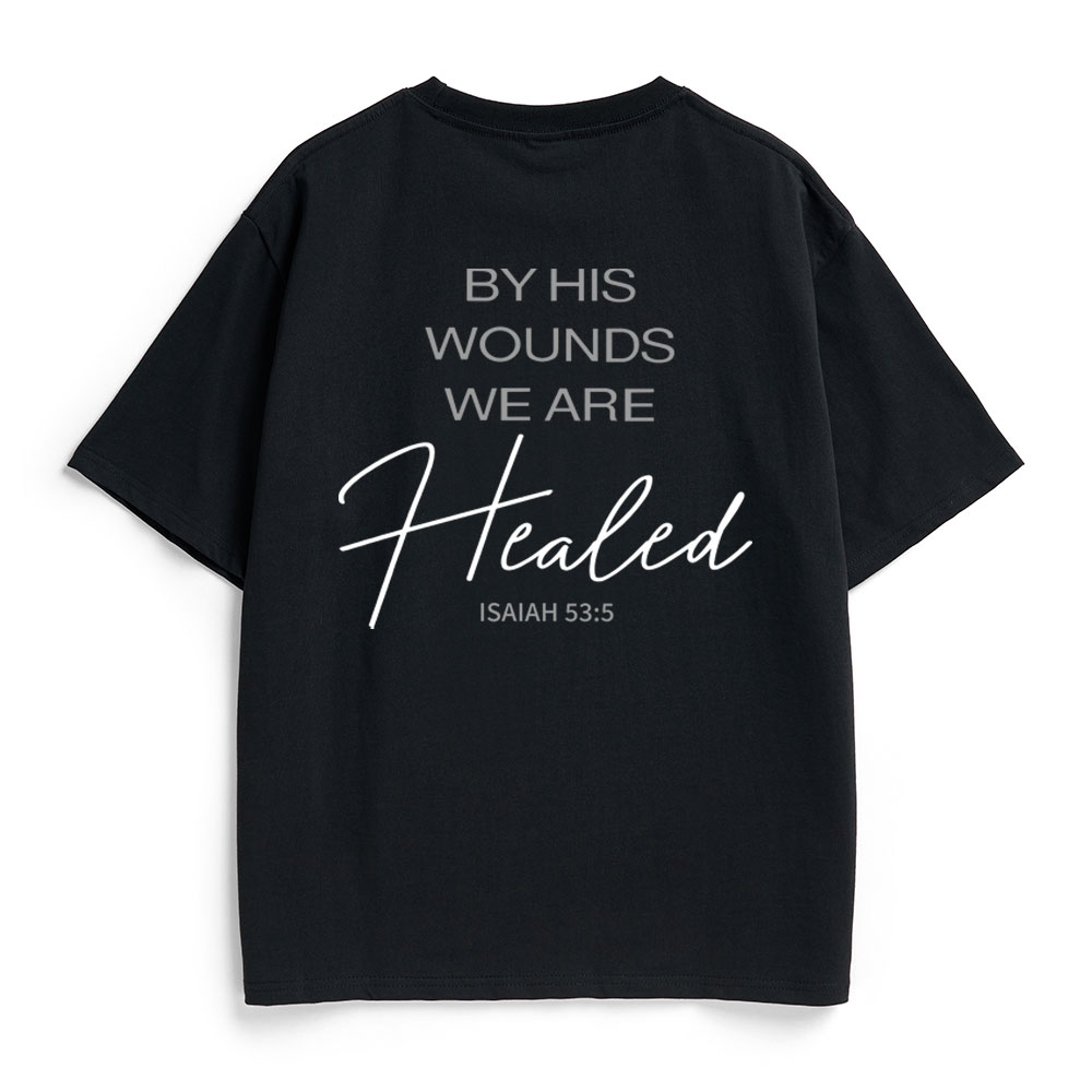 By His Wounds Christian Heavy Cotton T-Shirt