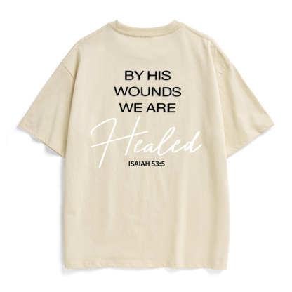 By His Wounds Christian Heavy Cotton T-Shirt