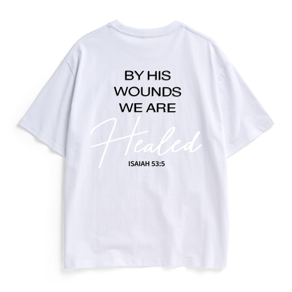 By His Wounds Christian Heavy Cotton T-Shirt
