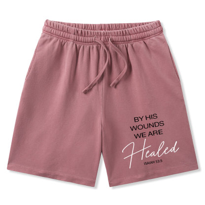 By His Wounds Christian Washed Shorts