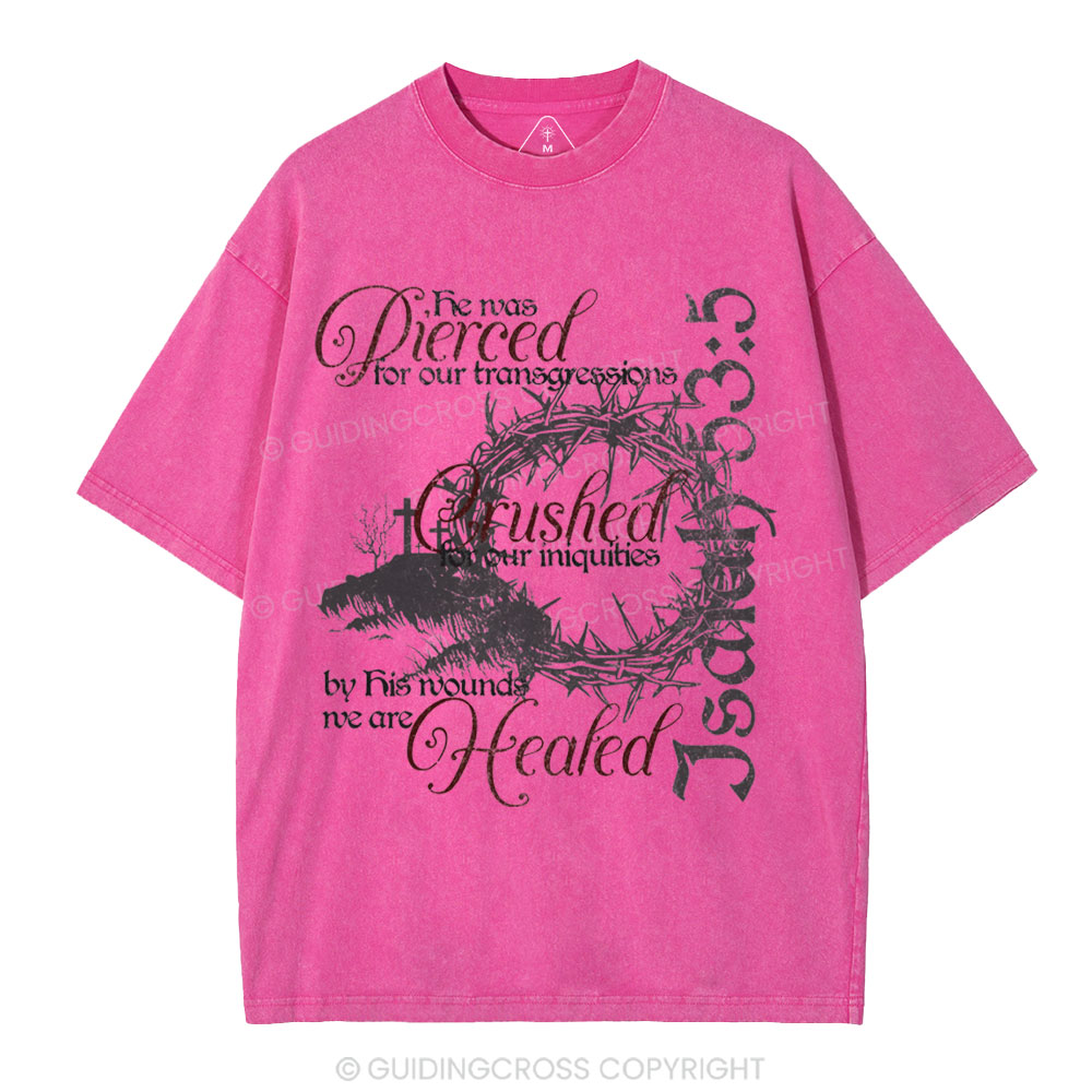 By His Wounds Christian Washed T-Shirt