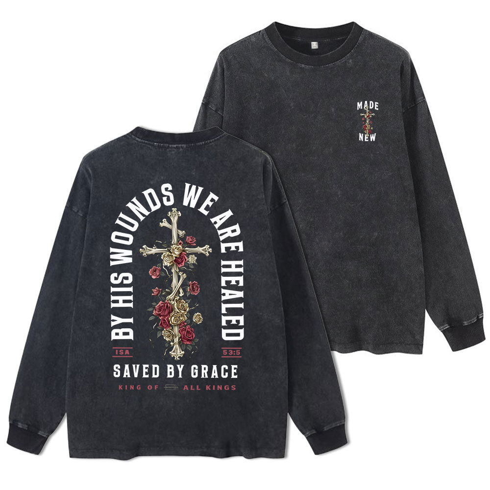 By His Wounds We Are Healed Washed Long Sleeve T-Shirt