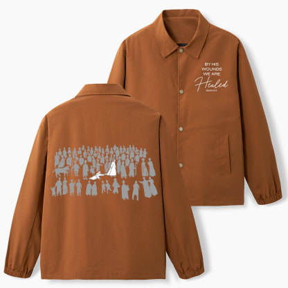 By His Wounds We Are Healed  Christian Coach Jacket