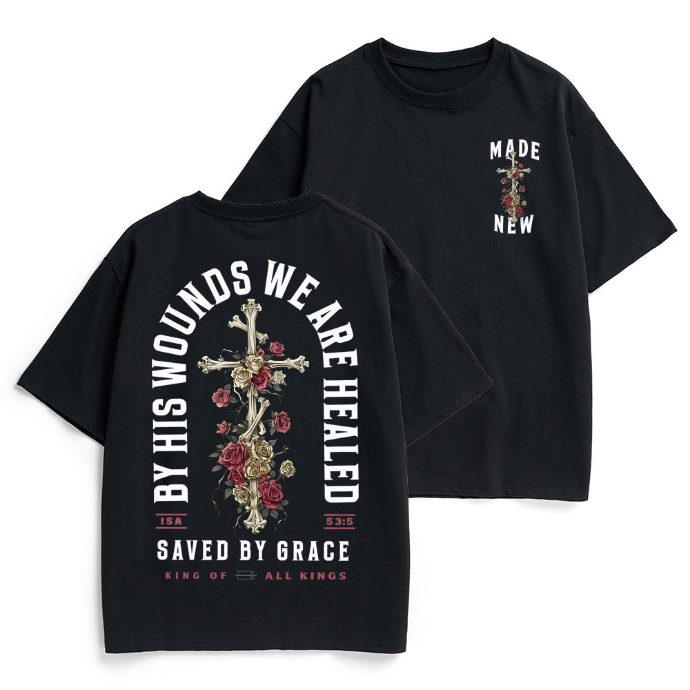 By His Wounds We Are Healed Christian Heavy Cotton T-Shirt