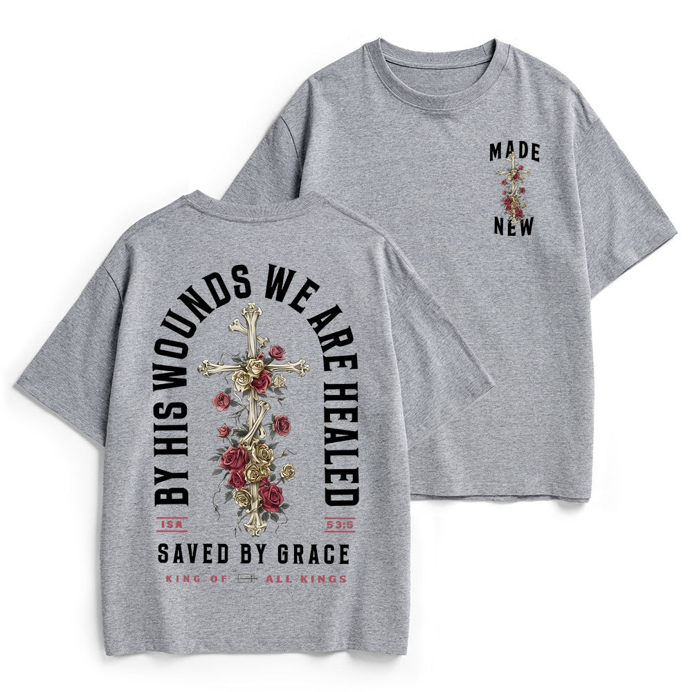 By His Wounds We Are Healed Christian Heavy Cotton T-Shirt