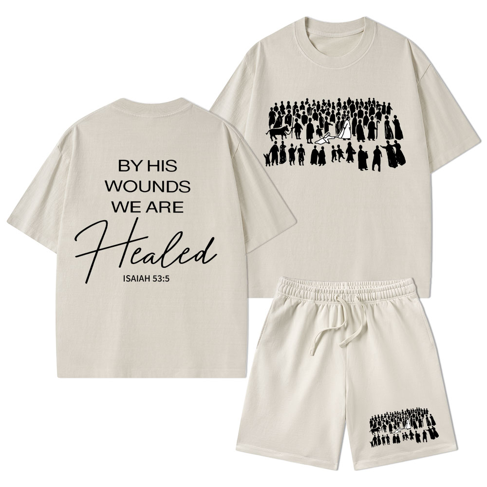By His Wounds We Are Healed Christian Washed T-Shirt & Shorts