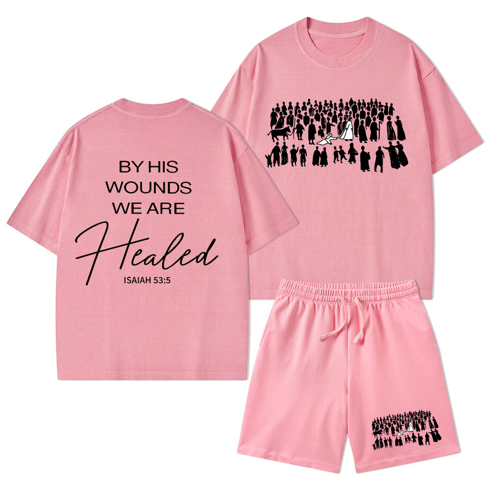 By His Wounds We Are Healed Christian Washed T-Shirt & Shorts
