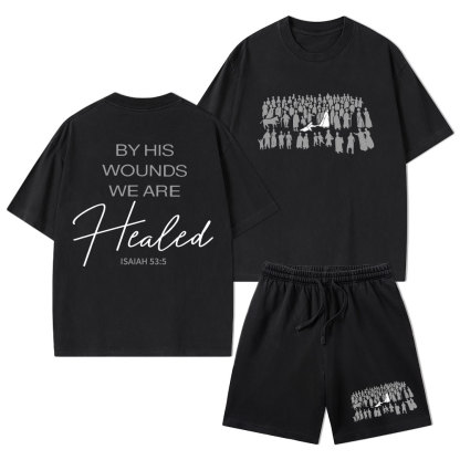 By His Wounds We Are Healed Christian Washed T-Shirt & Shorts