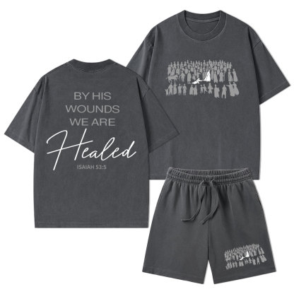 By His Wounds We Are Healed Christian Washed T-Shirt & Shorts