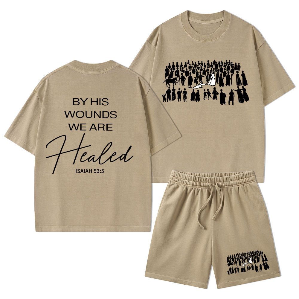 By His Wounds We Are Healed Christian Washed T-Shirt & Shorts